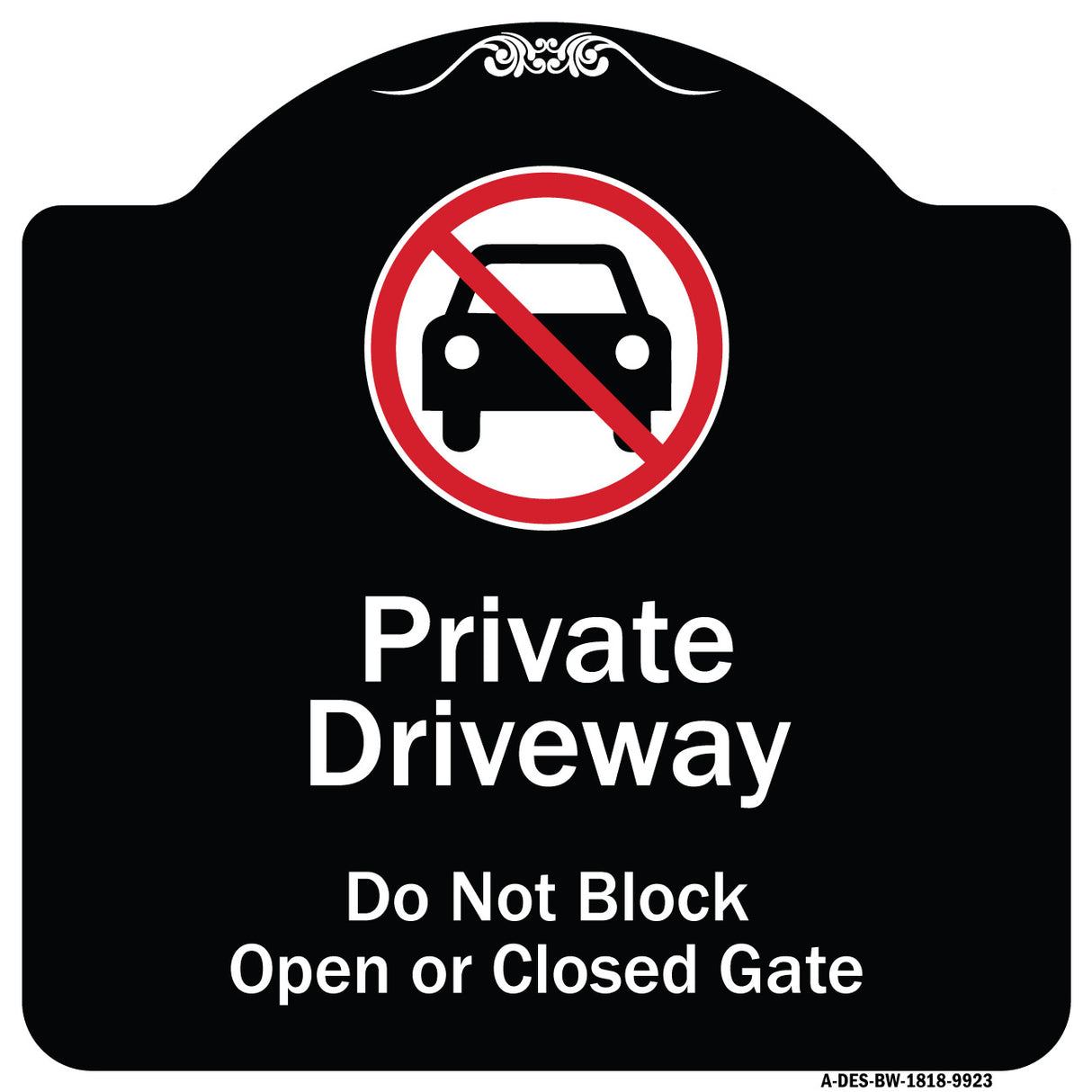 Private Driveway Do Not Block Open Or Closed Gate With No Parking Graphic