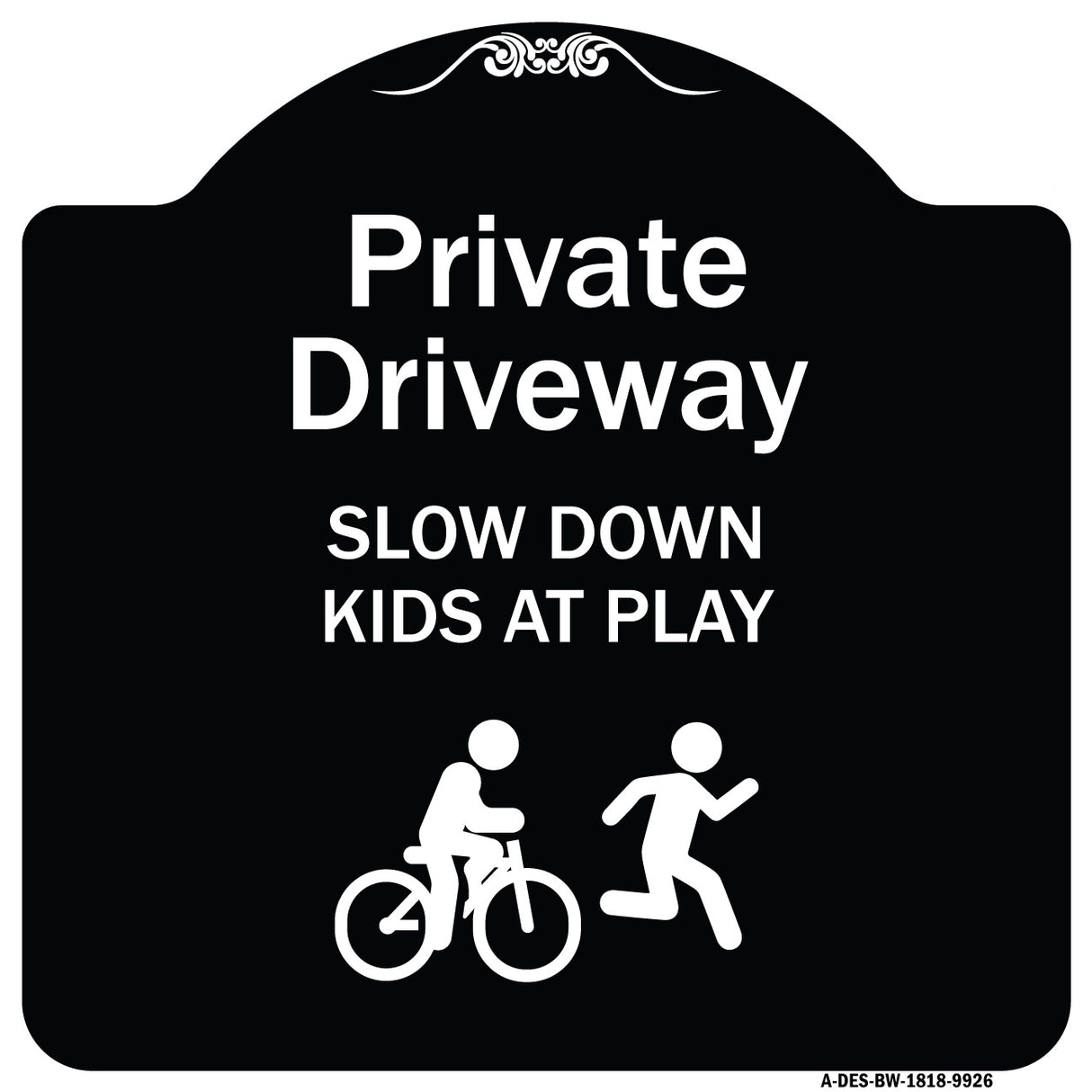 Private Driveway Slow Down Kids At Play