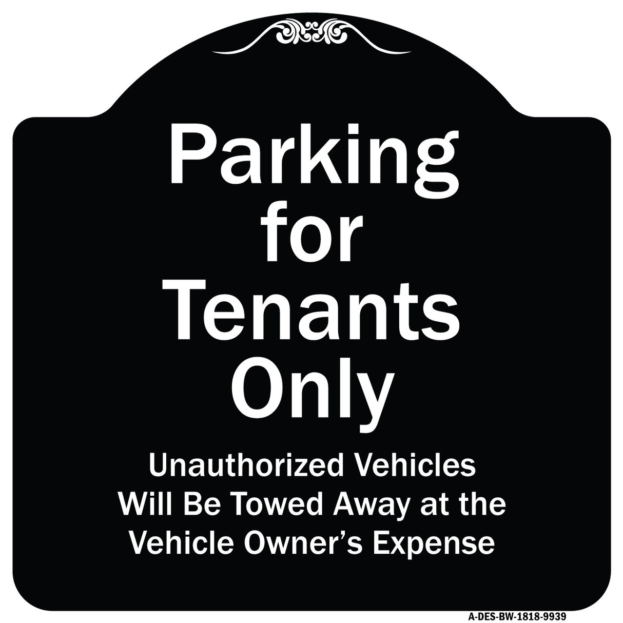 Parking For Tenants Only Unauthorized Vehicles Towed Away