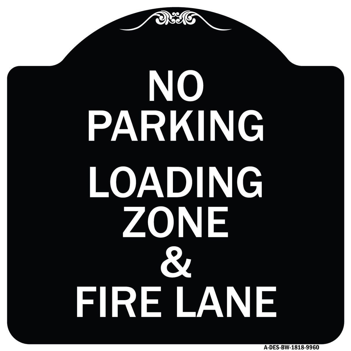 No Parking Loading Zone & Fire Lane