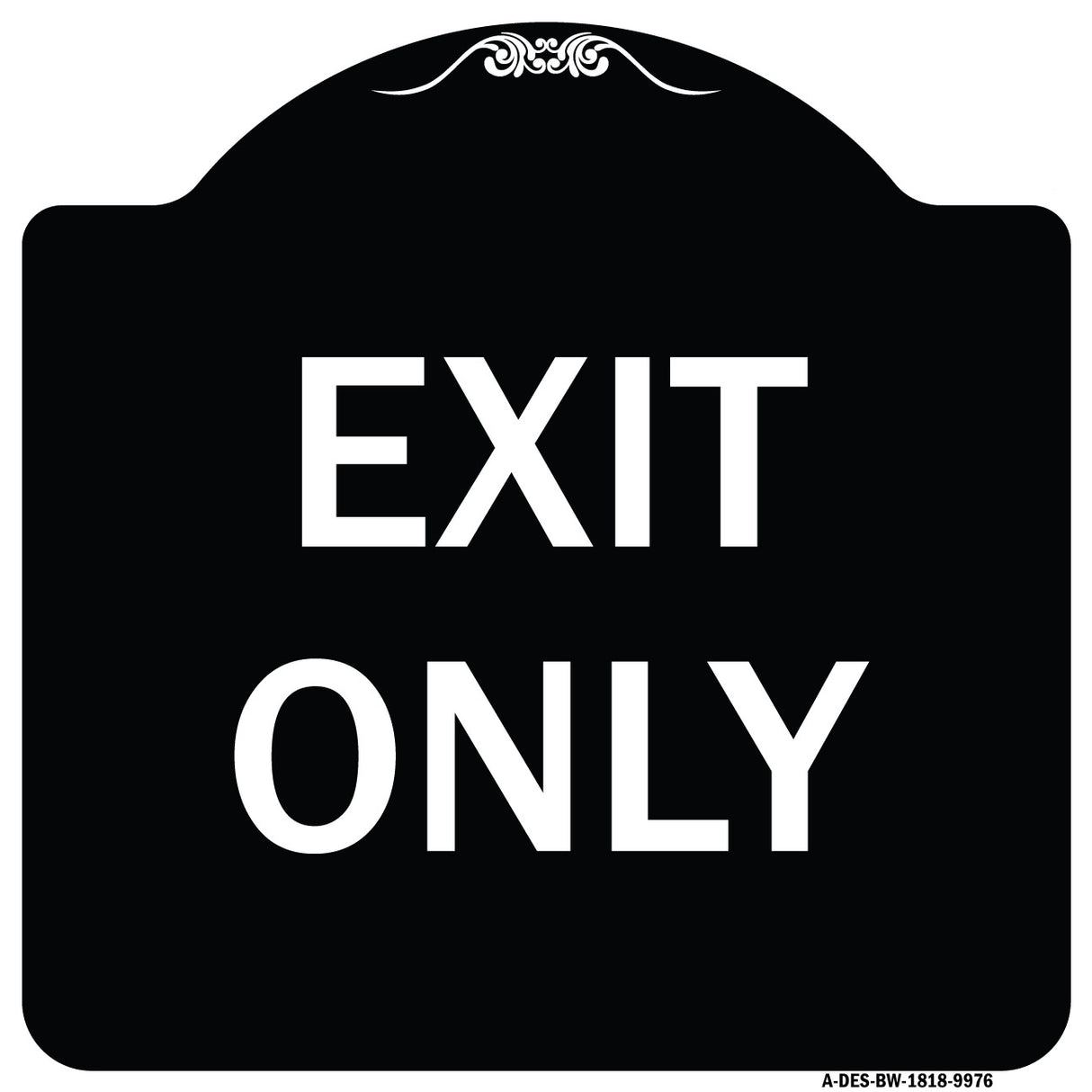Exit Only