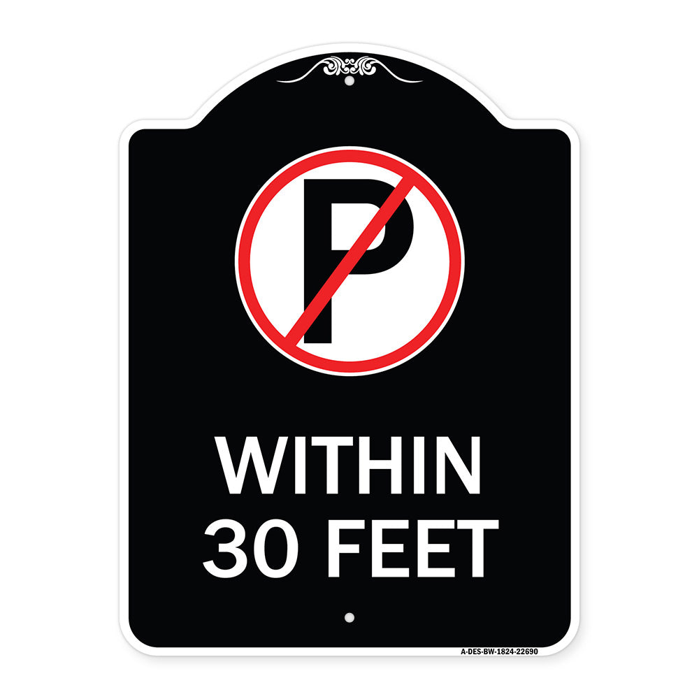 (No Parking Symbol) Within 30 Feet