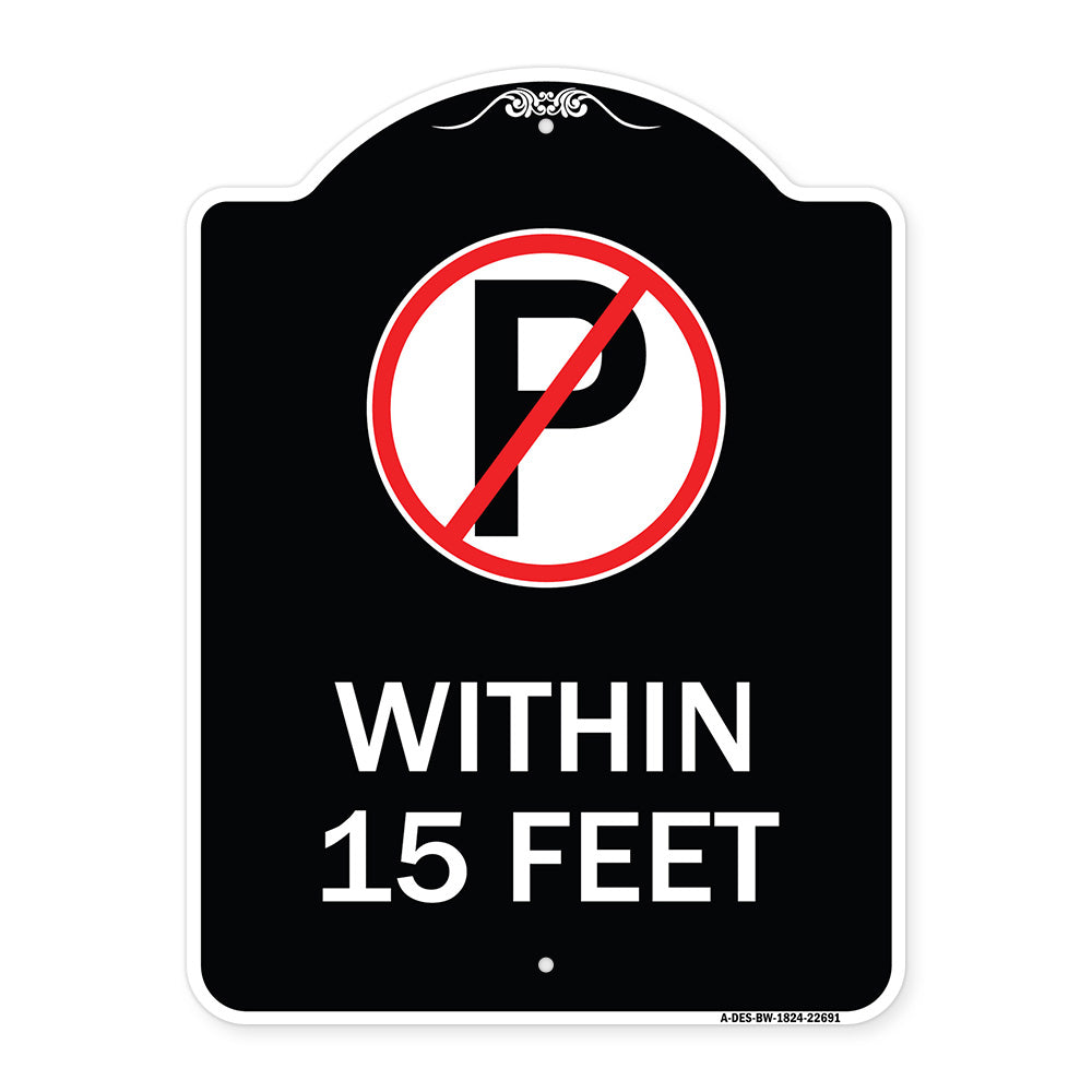 (No Parking Symbol) Within 15 Feet