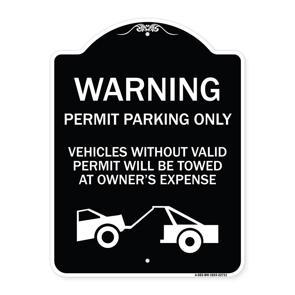 Warning Permit Parking Only Vehicles Without Permits Will Be Towed at Owner's Expense (Tow Truck Symbol)