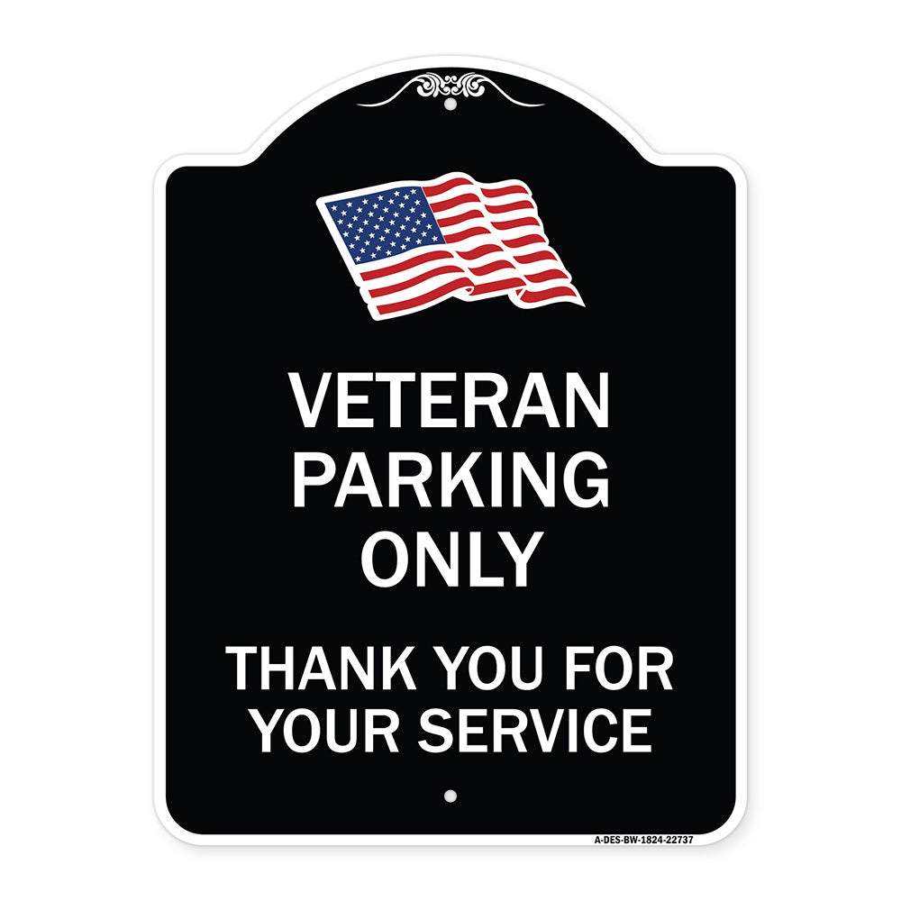 Veteran Parking Only Thank You for Your Service