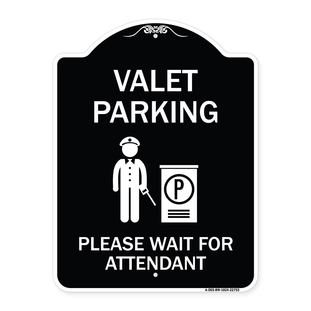 Valet Parking Please Wait for Attendant