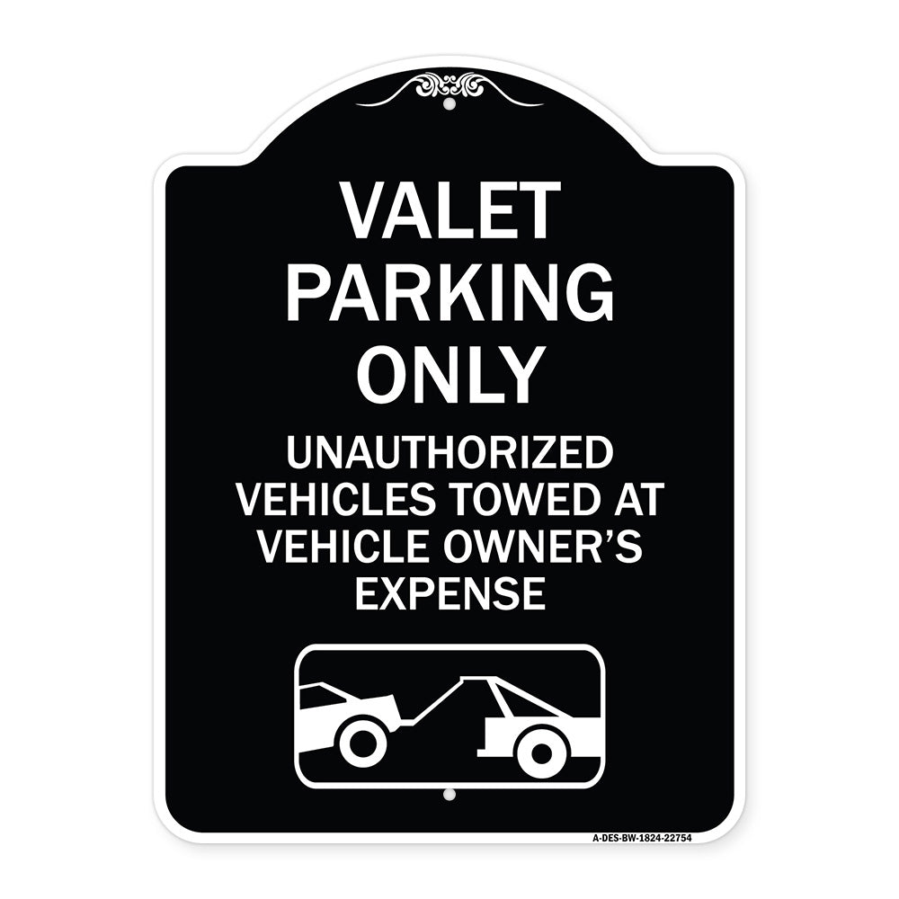 Valet Parking Only Unauthorized Vehicles Towed at Owner Expense with Graphic