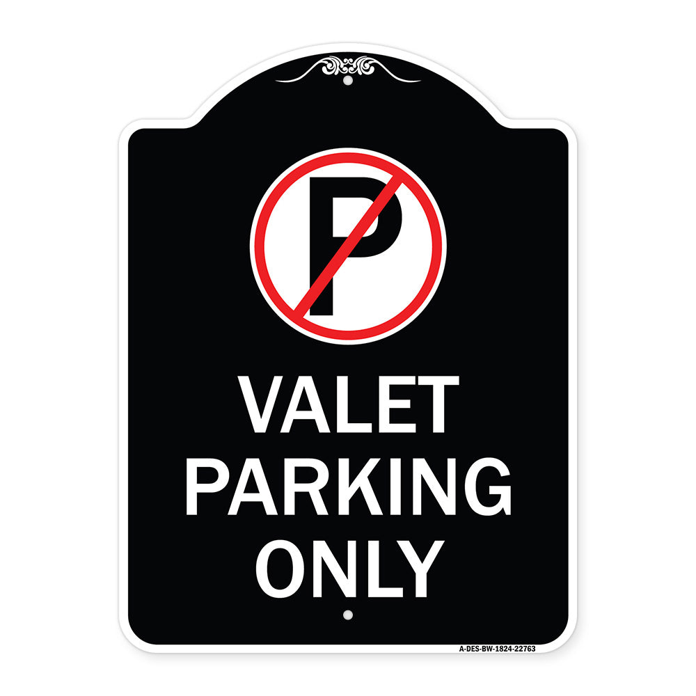Valet Parking Only