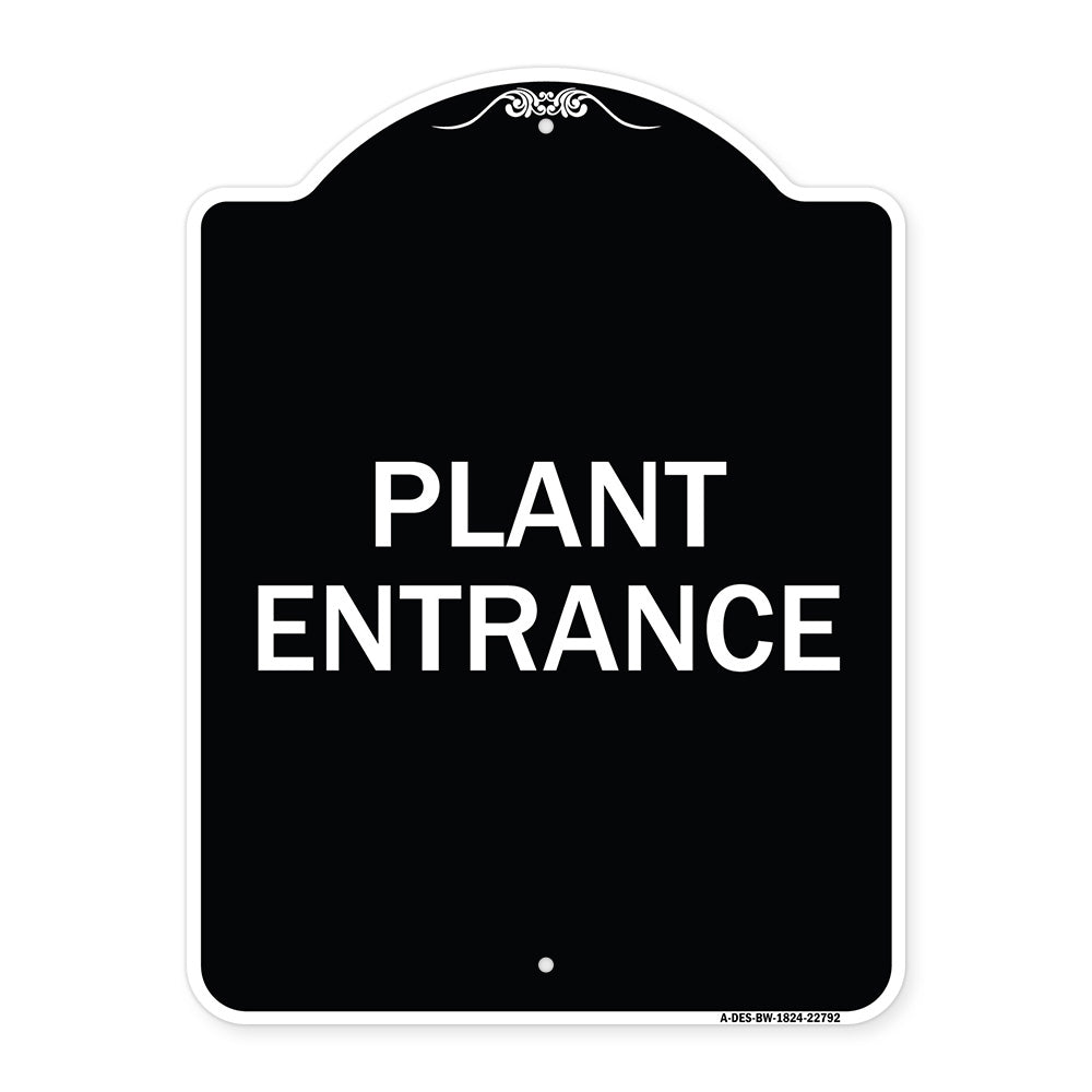 Traffic Entrance Sign Plant Entrance