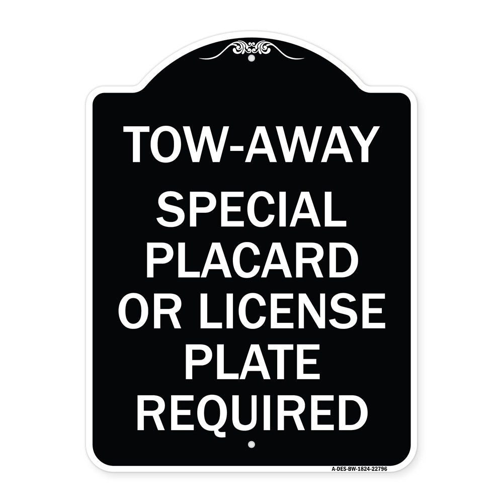 Tow-Away Special Placard or License Plate Required