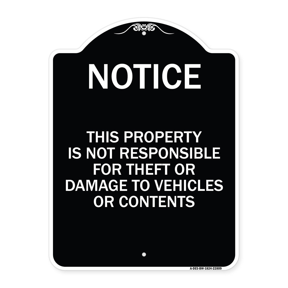 This Property Is Not Responsible for Theft or Damage to Vehicles or Contents