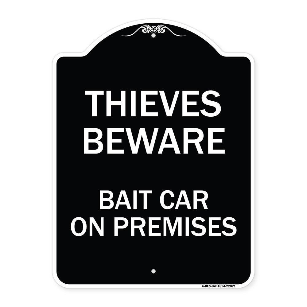 Thieves Beware Bait Car on Premises