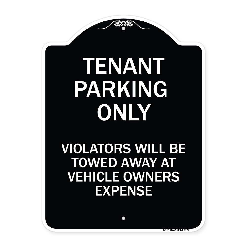Tenant Parking Only Violators Will Be Towed Away at Car Owner's Expense