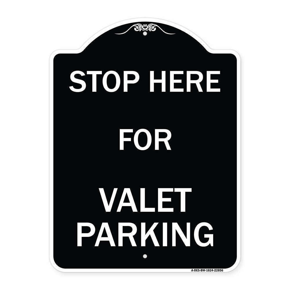 Stop Here - for Valet Parking