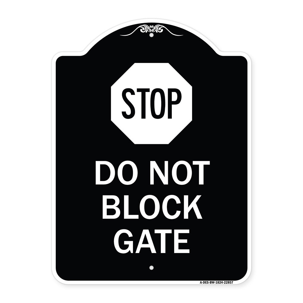 Stop Do Not Block Gate