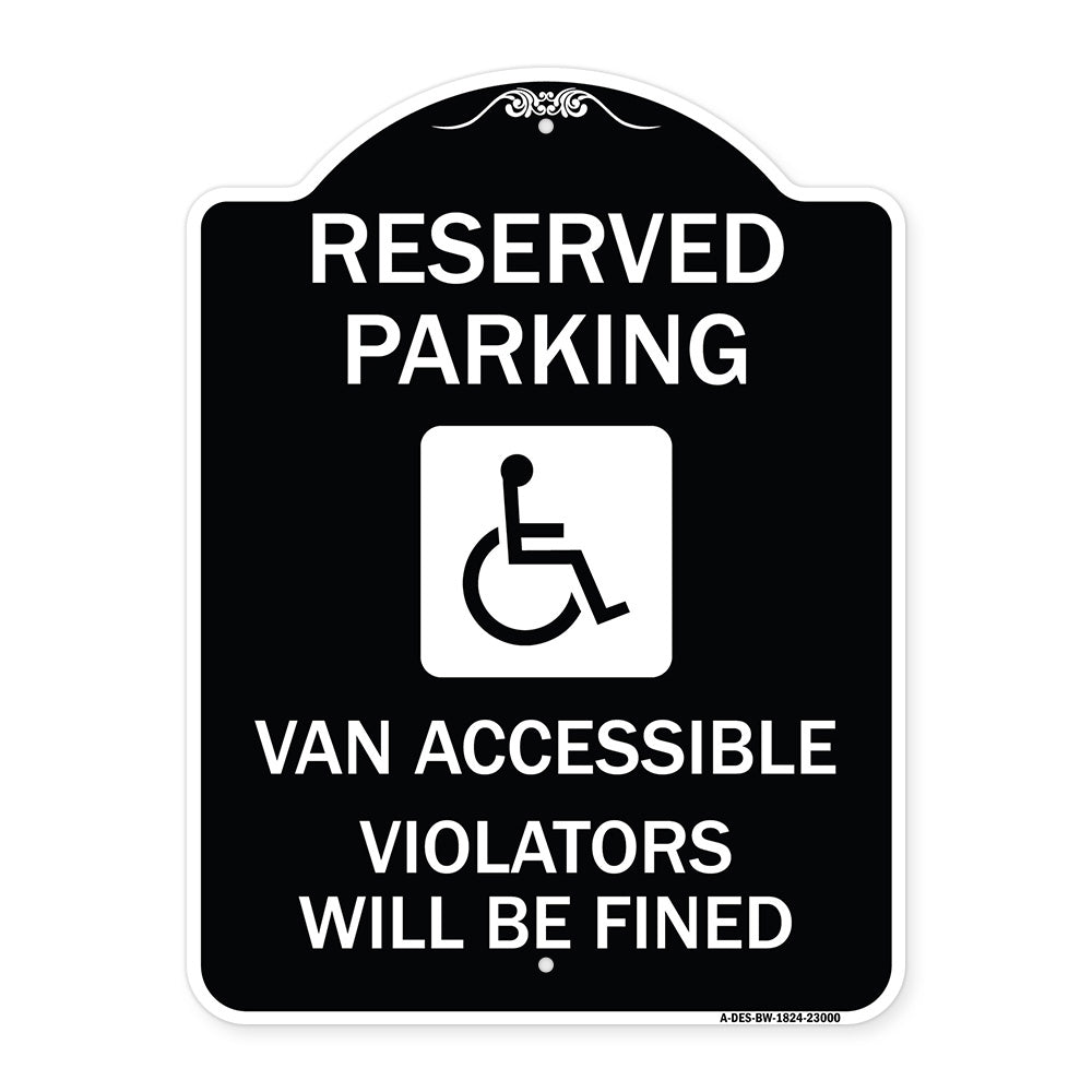 Reserved Parking Van Accessible Violators Will Be Fined (With Graphic)