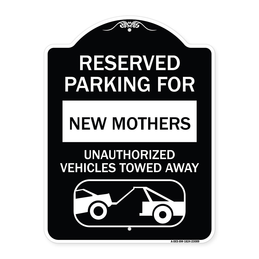 Reserved Parking for New Mothers Unauthorized Vehicles Towed Away (With Tow Away Graphic)