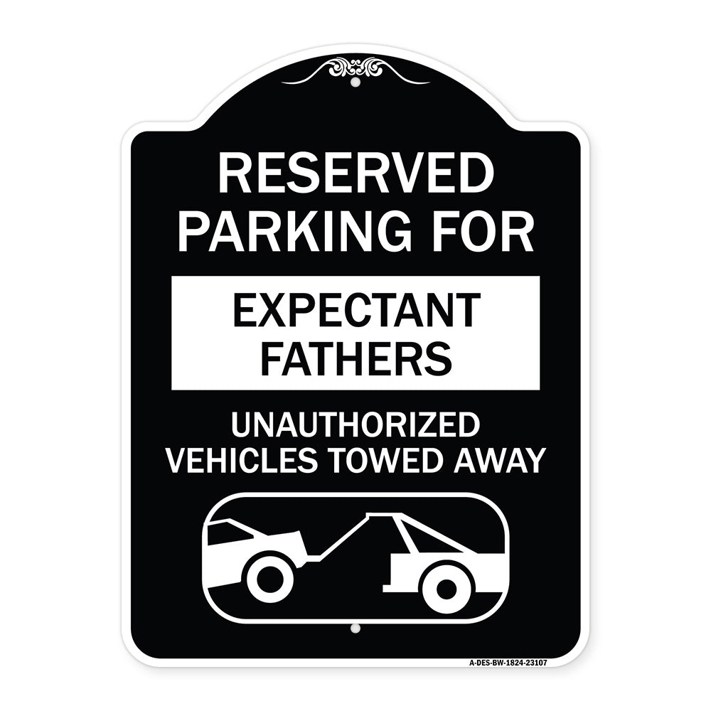 Reserved Parking for Expectant Fathers Unauthorized Vehicles Towed Away (With Tow Away Graphic)