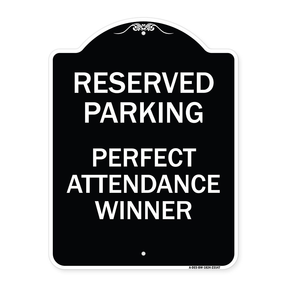 Reserved Parking - Perfect Attendance Winner