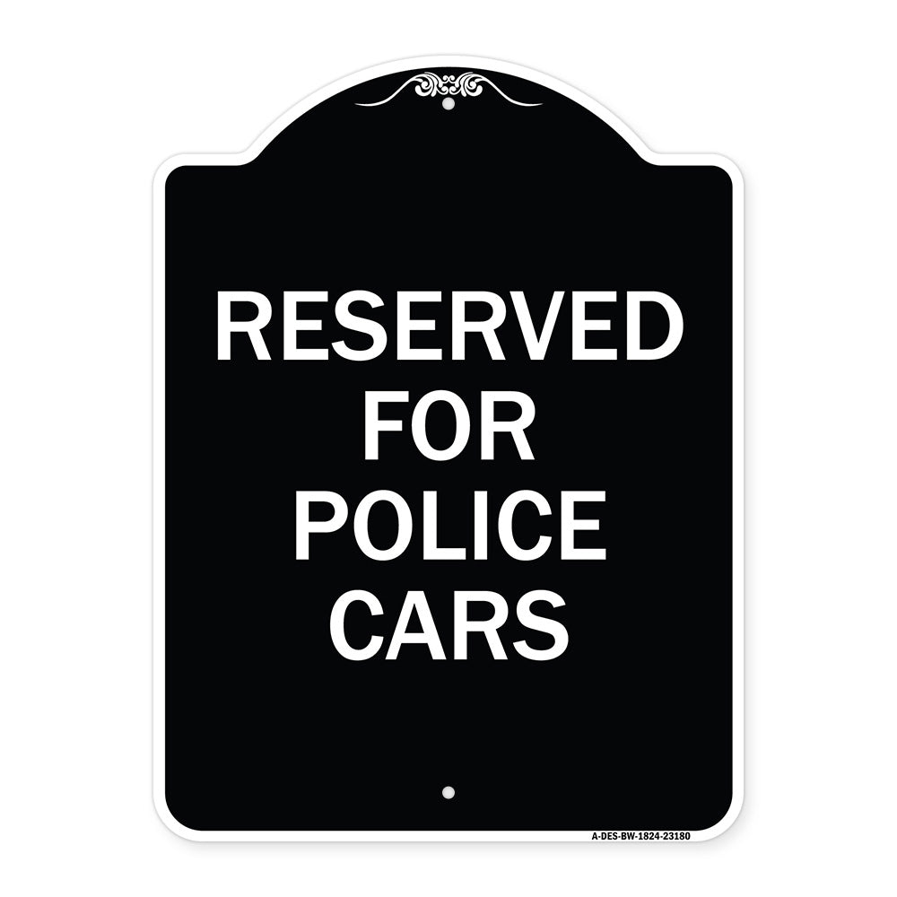Reserved for Police Cars
