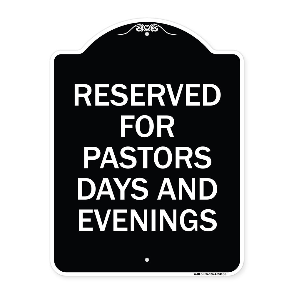 Reserved for Pastors Days and Evenings