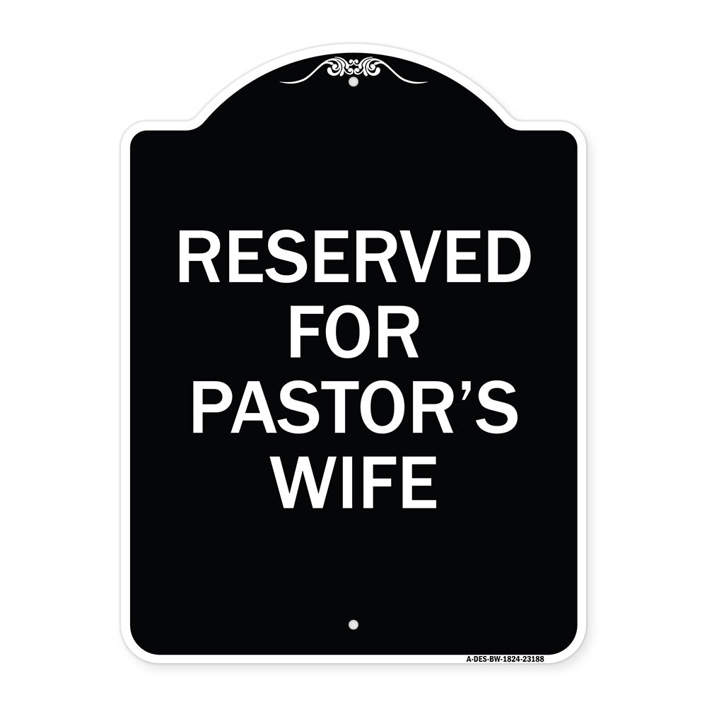 Reserved for Pastor's Wife