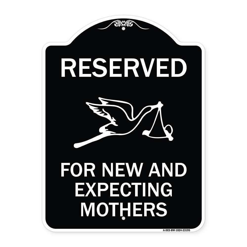 Reserved for New and Expecting Mothers