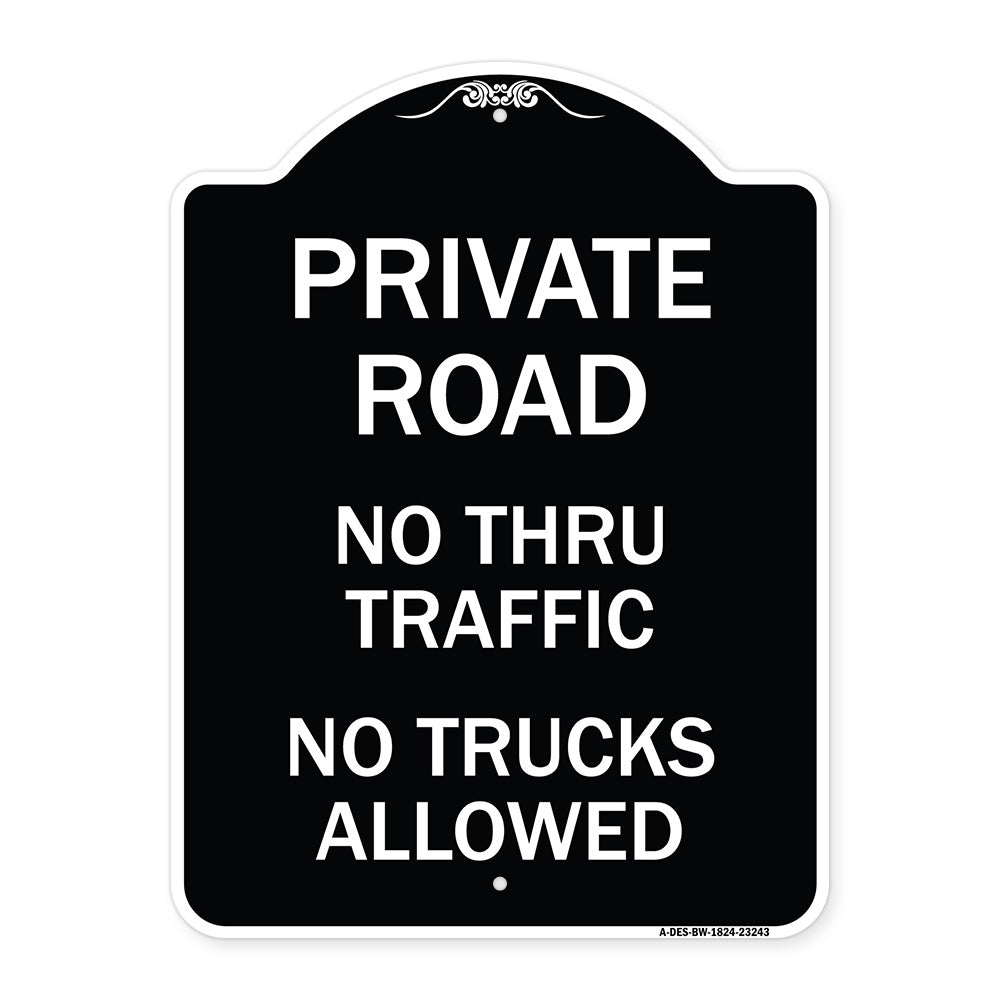 Private Road No Thru Traffic No Trucks Allowed