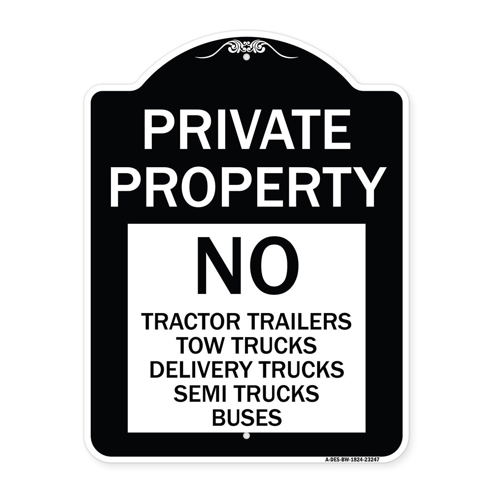 Private Property Sign Private Property No Tractor Trailers Tow Trucks Delivery Trucks Semi Trucks Buses
