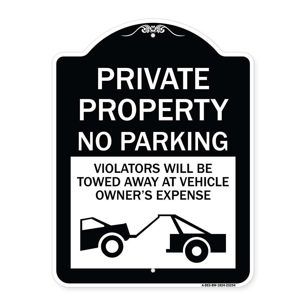 Private Parking Violators Will Be Towed Away at Vehicle Owner's Expense