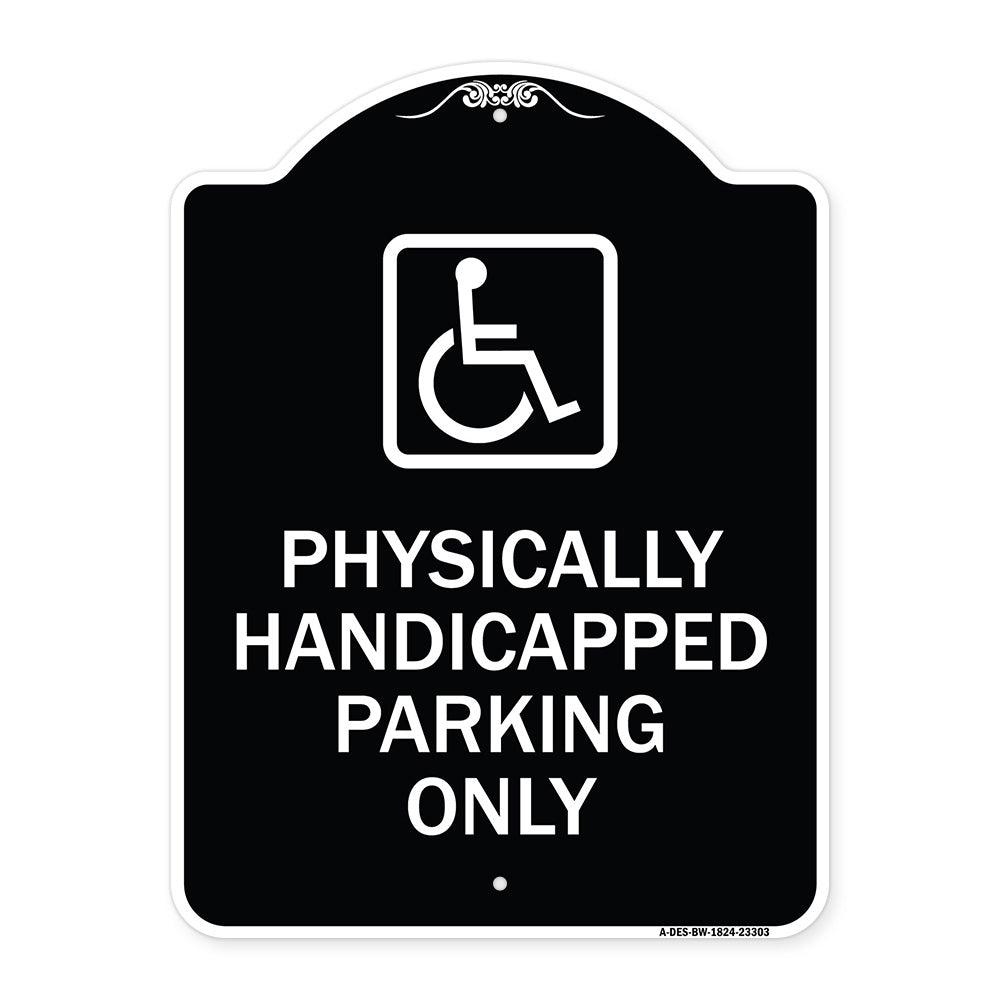Physically Handicapped Parking Only (With Graphic)