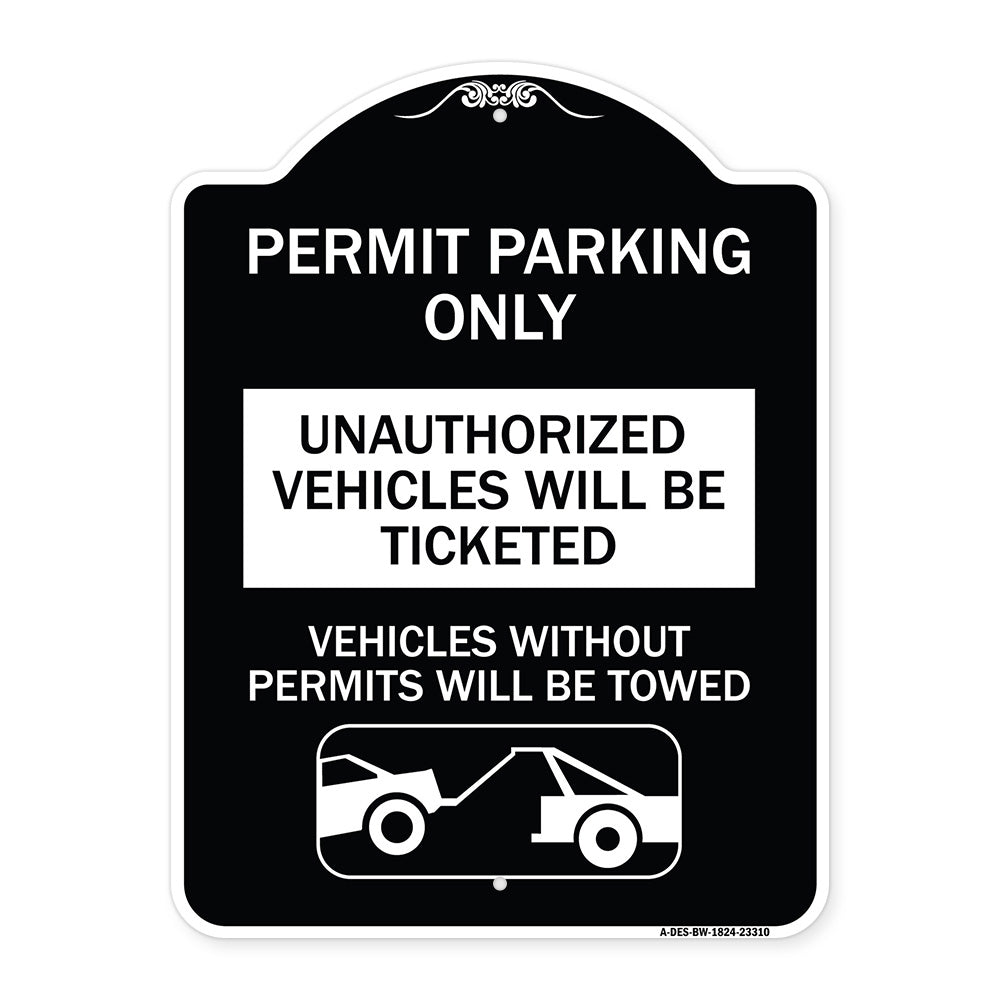 Permit Parking Only Unauthorized Vehicles Will Be Ticketed Vehicles Without Permits Will Be Towed (With Graphic)