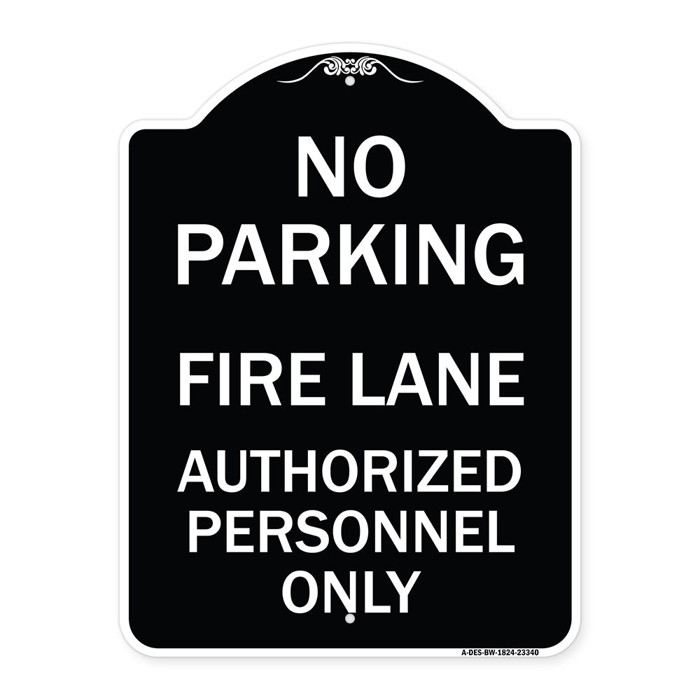 Parking Fire Lane Authorized Personnel Only