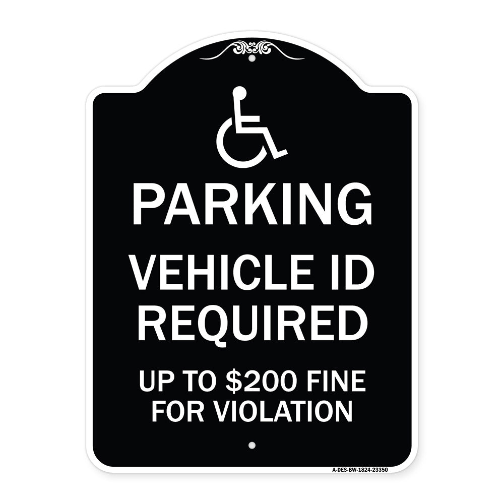 Parking Vehicle Id Required Up to $200 Fine for Violation (With Handicapped Symbol)