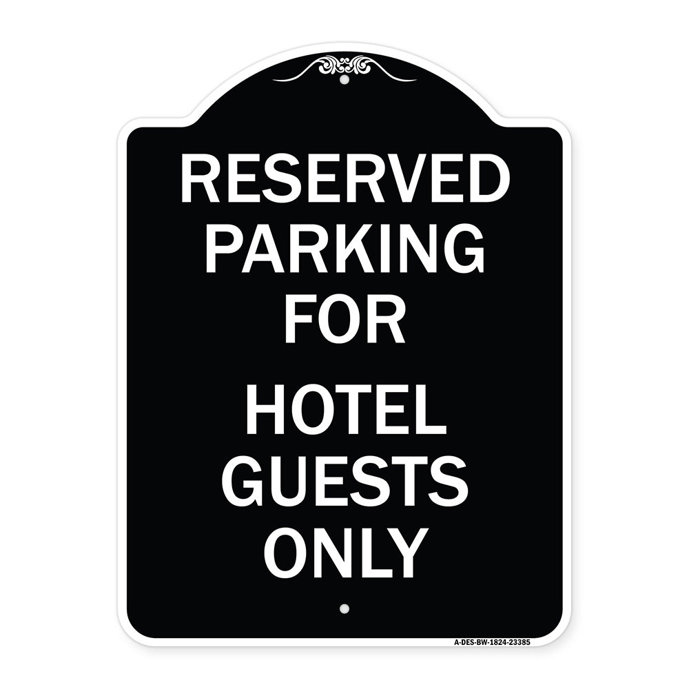 Parking Reserved for Hotel Guests Only