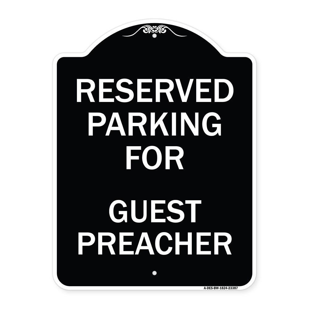 Parking Reserved for Guest Preacher