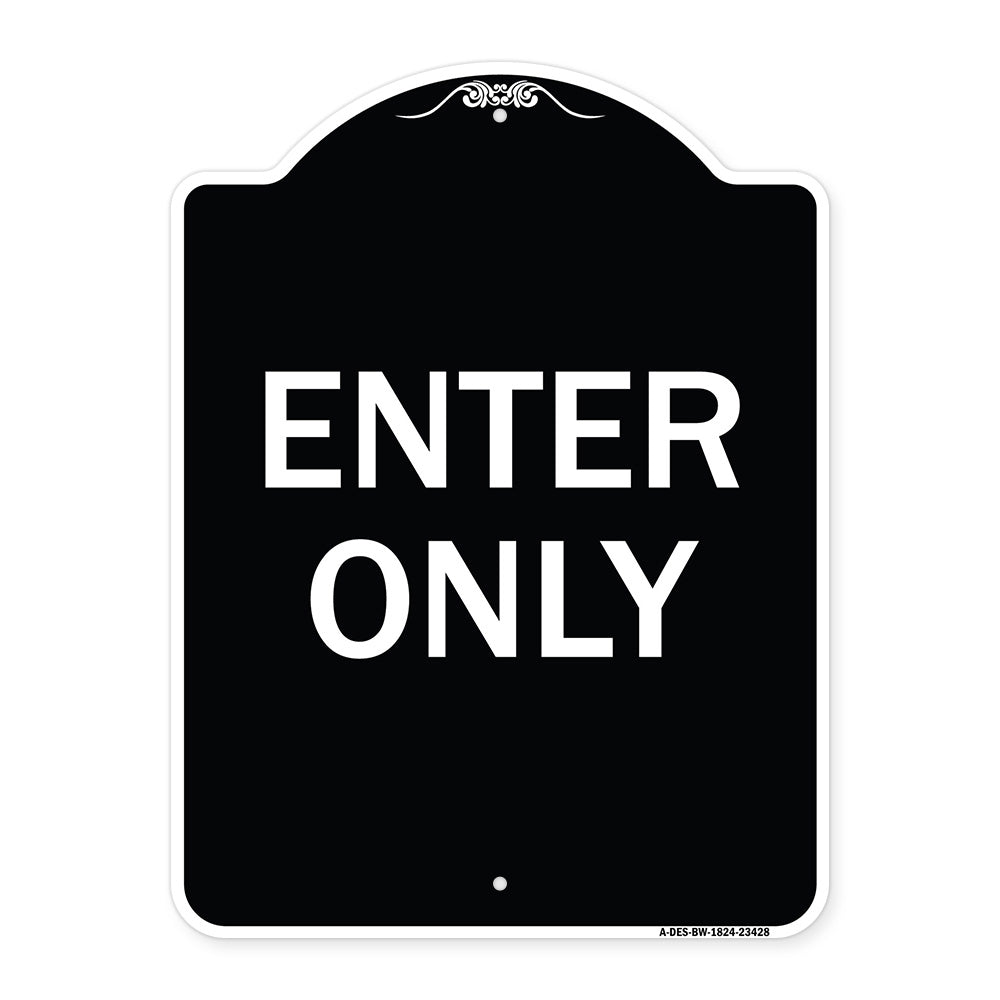 Parking Lot Sign Enter Only