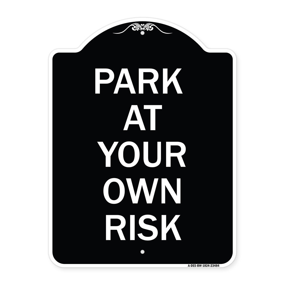 Park at Your Own Risk