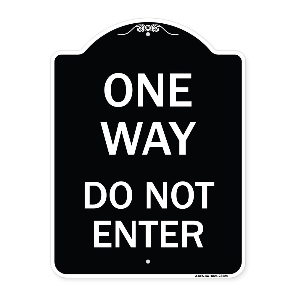 One Way Do Not Enter