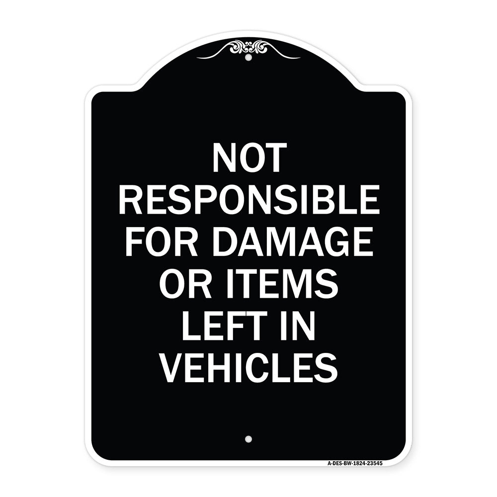 Not Responsible for Damage or Items Left in Vehicles