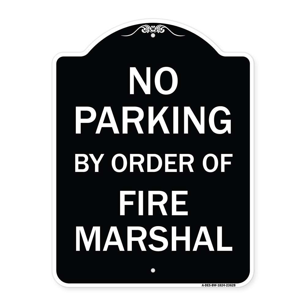 No Parking by Order of Fire Marshal