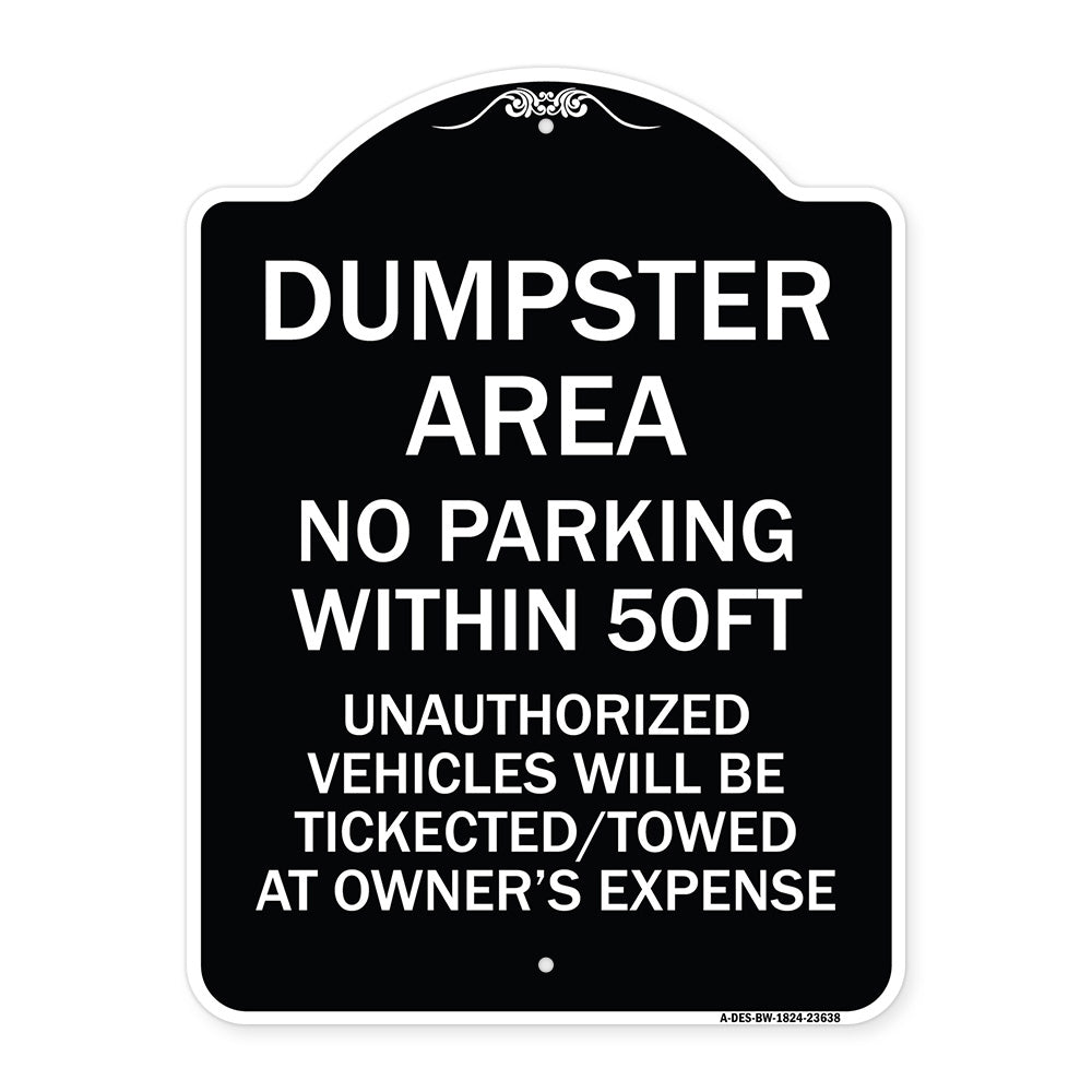 No Parking Within 50 Ft Unauthorized Vehicles Will Be Ticketed Towed at Owners Expense