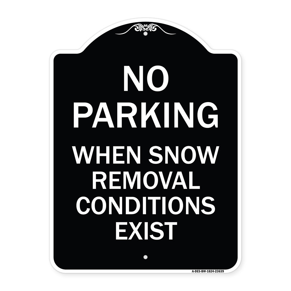 No Parking When Snow Removal Conditions Exist