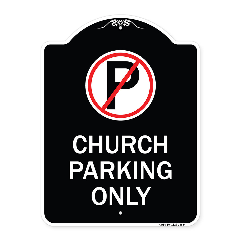 No Parking Symbol Church Parking Only