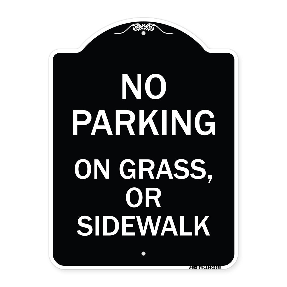 No Parking on Grass or Sidewalk Parking Sign