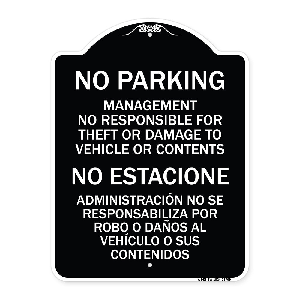 No Parking Management Not Responsible for Theft or Damage to Vehicle or Contents