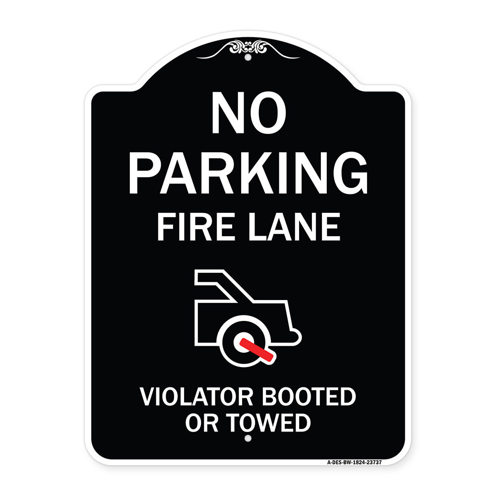 No Parking Fire Lane (With Graphic) Violators Booted or Towed
