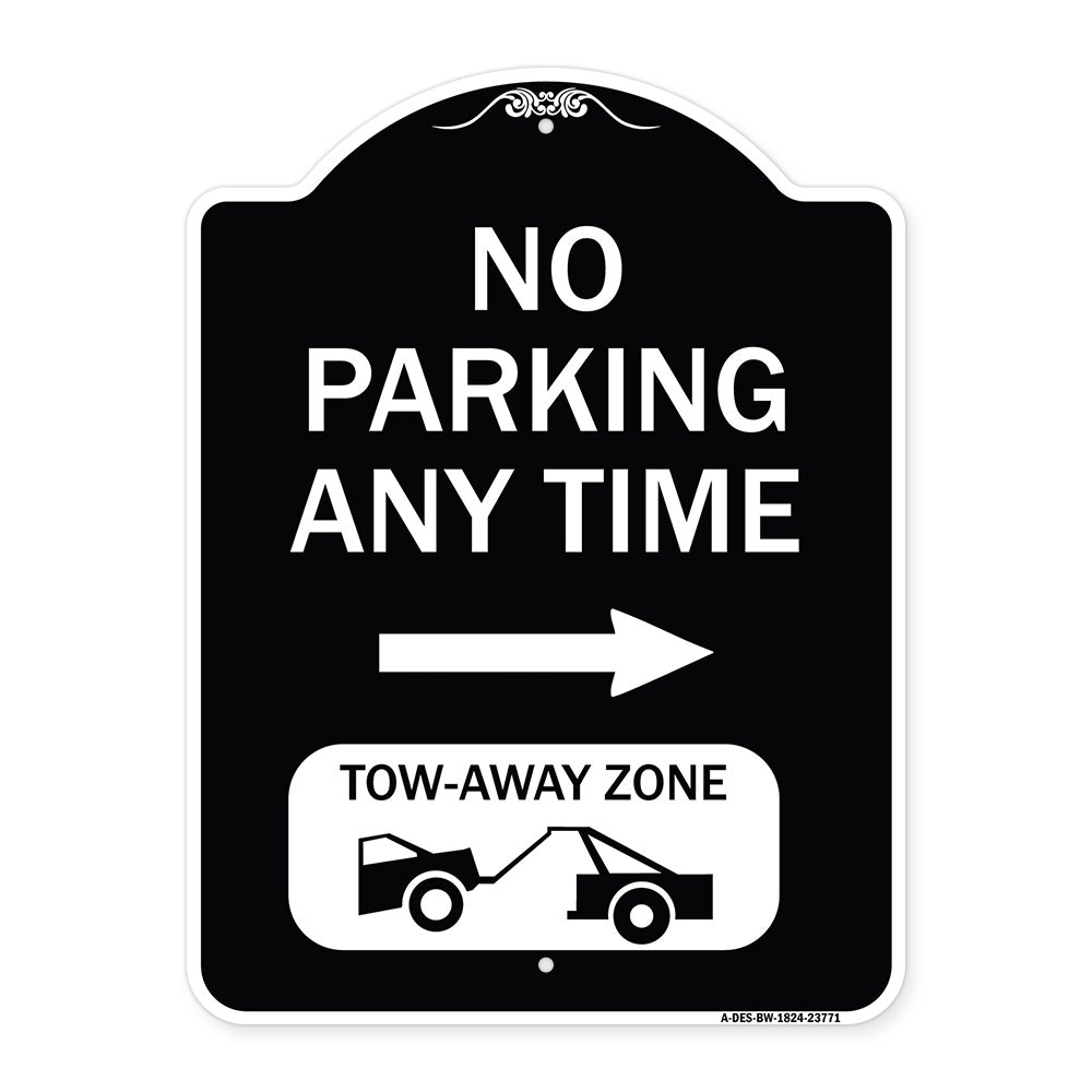No Parking Anytime Tow-Away Zone with Right Arrow