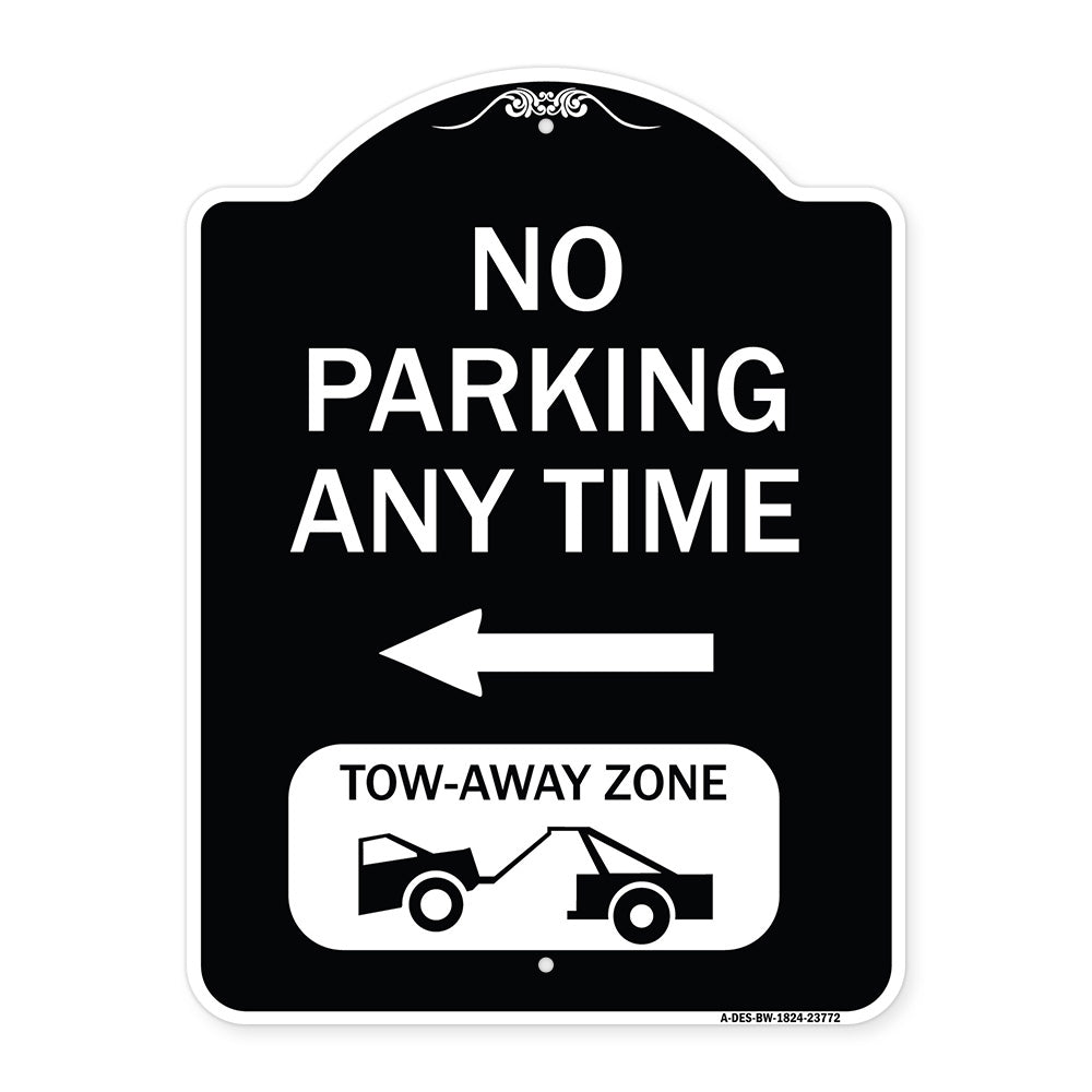 No Parking Anytime Tow-Away Zone with Left Arrow