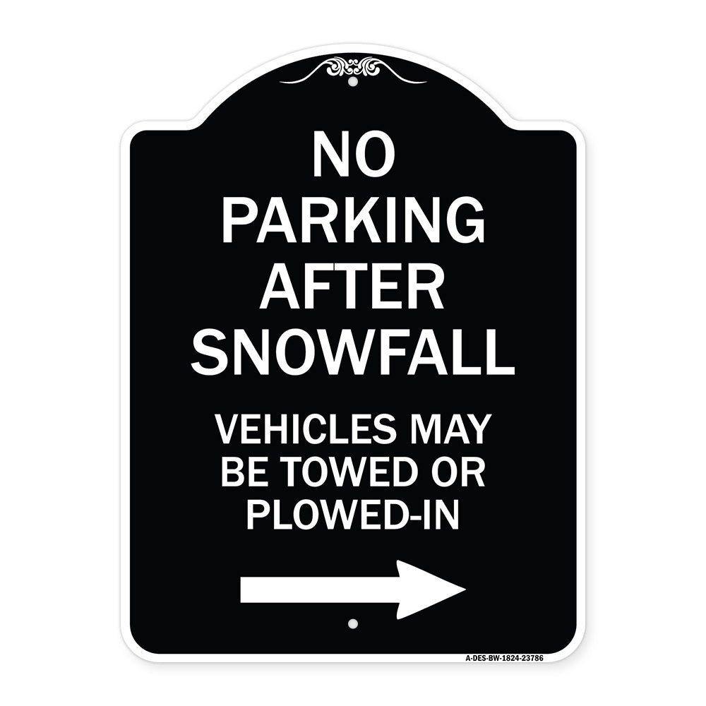 No Parking After Snowfall Vehicles May Be Towed or Plowed-In with Right Arrow